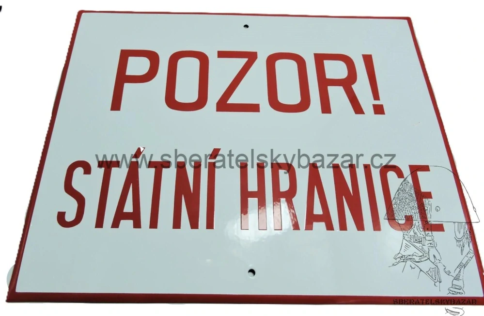 Cedule PS - POZOR STATNÍ HRANICE originál skladovka 