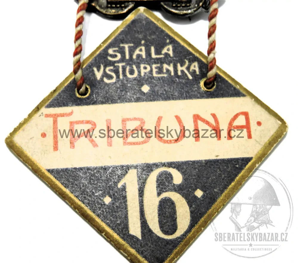V. Všesokolský slet Praha 1907 – odznak se stálou vstupenkou „Tribuna 