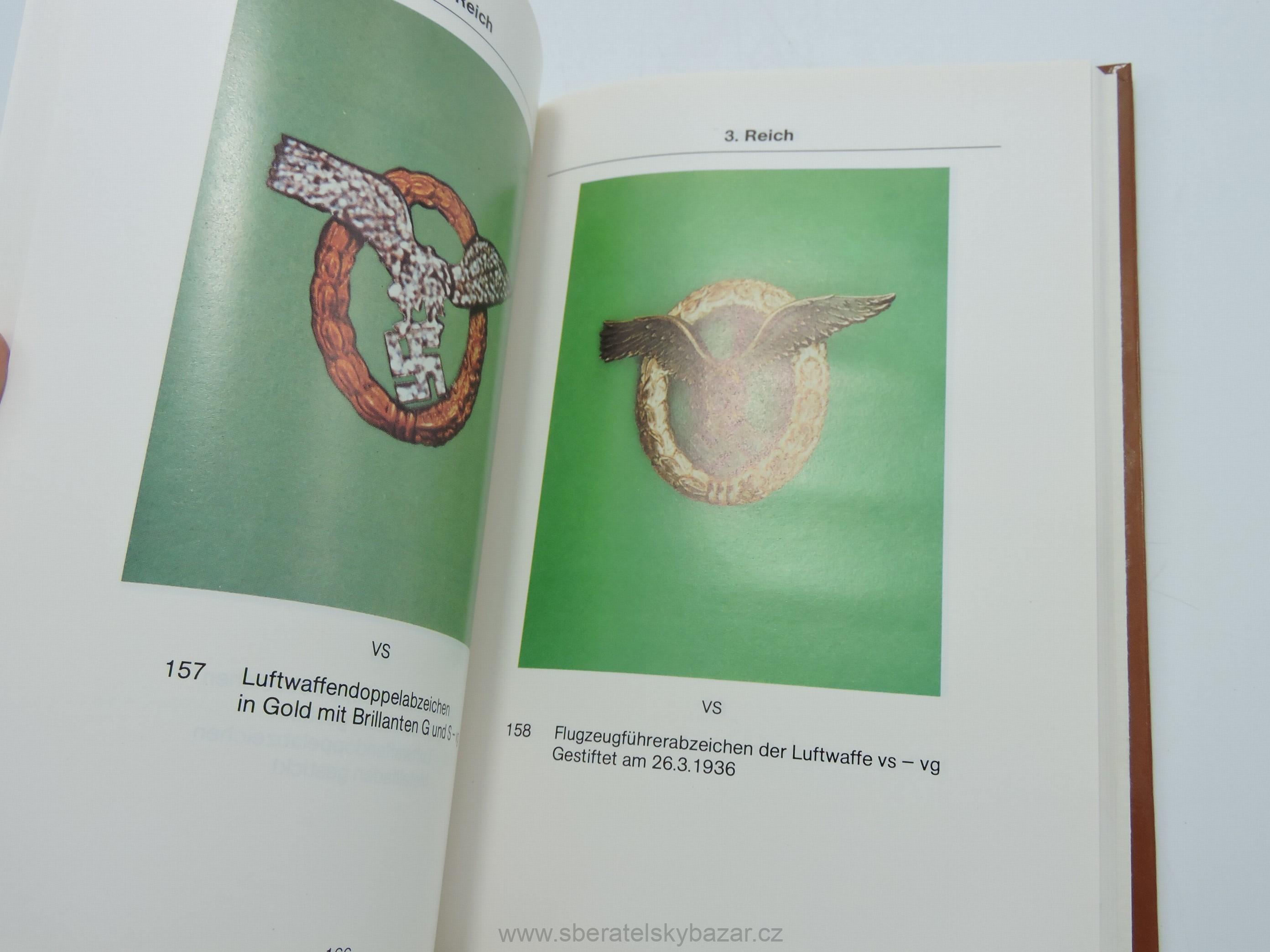 Die Orden und Ehrenzeichen des Dritten Reiches. Hier Band 4: Die Kampfabzeichen der Luftwaffe, des Heeres und der Kriegsmarine.