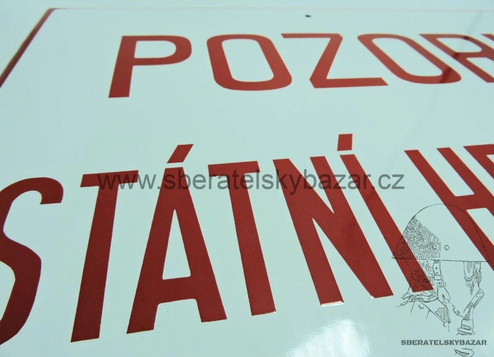 Cedule PS - POZOR STATNÍ HRANICE originál skladovka 