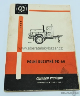 Originál Příručka Polní kuchyně PK-60 