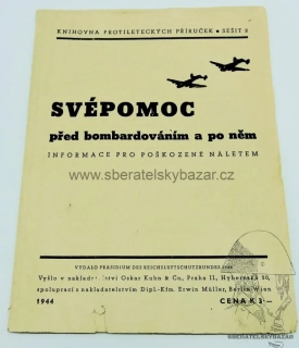 Originál Brožura Svépomoc před bombardováním a po něm 1944 