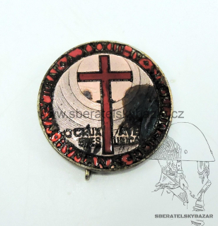 	 Odznak O Crux, Ave Spes Unica - Jvbilaevm . Hvmanae . R+A.XXXIII-IV+Si 