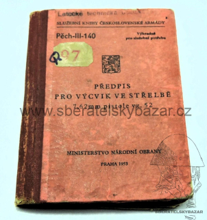 Předpis výcvik ve střelbě pistole vz.52 - Originál