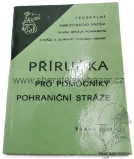 Příručka pro pomocníky Pohraniční stráže - originál 