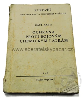 Čs. vojenský předpis – Ochrana proti bojovým chemickým látkám – 1947